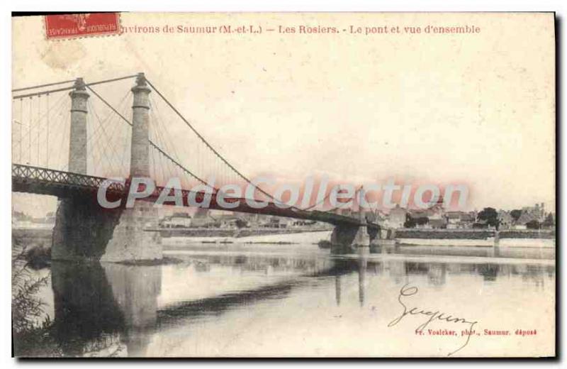 Postcard Old Saumur Les Rosiers Le Pont D'And Overview