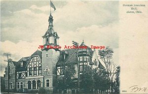OH, Akron, Ohio, German American Hall, Exterior View, UDB, HL Woehler No 1281