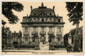 CPA TROYES La Caisse d'Epargne (723153)