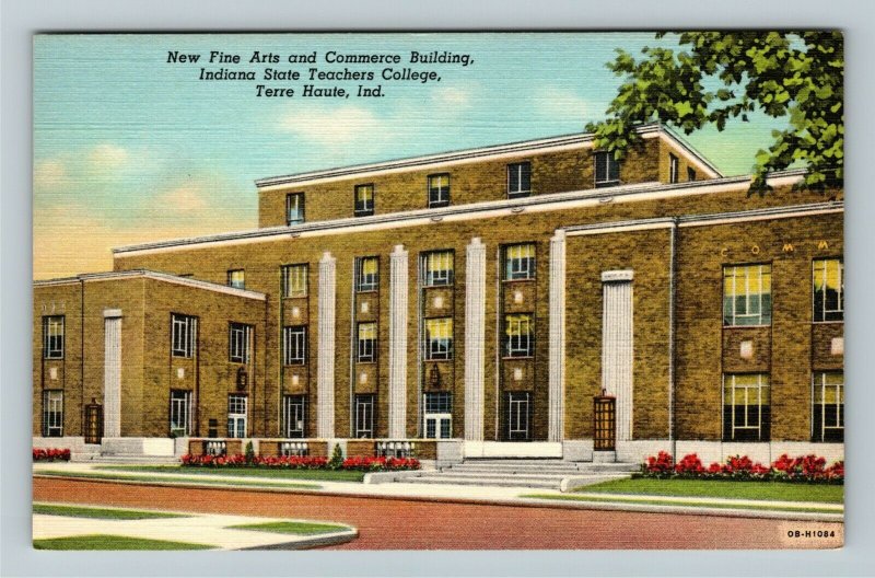 Terre Haute IN-Indiana,Fine Arts,Commerce,State Teachers Building Linen Postcard