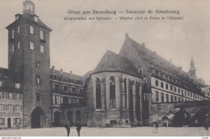 Gruss aus STRASSBURG , France [When Germany] , 1900-10s ; Hopital civil et Po...