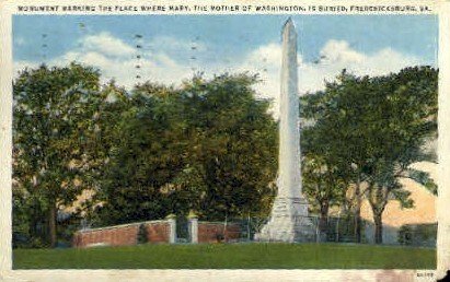 Burial Place of the Mother of Washington - Fredericksburg, Virginia