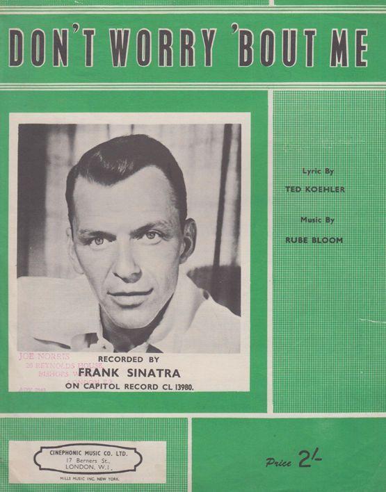 Dont Worry Bout Me Frank Sinatra 1930s Sheet Music