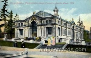 Mining Building Alaska - Yukon Pacific Exposition, Seattle Washington, USA Un...