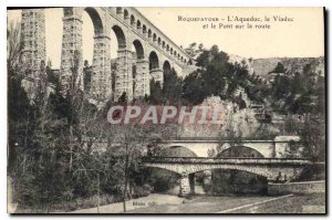 Old Postcard Roquefavour Aqueduct Viaduct and the Bridge on the road