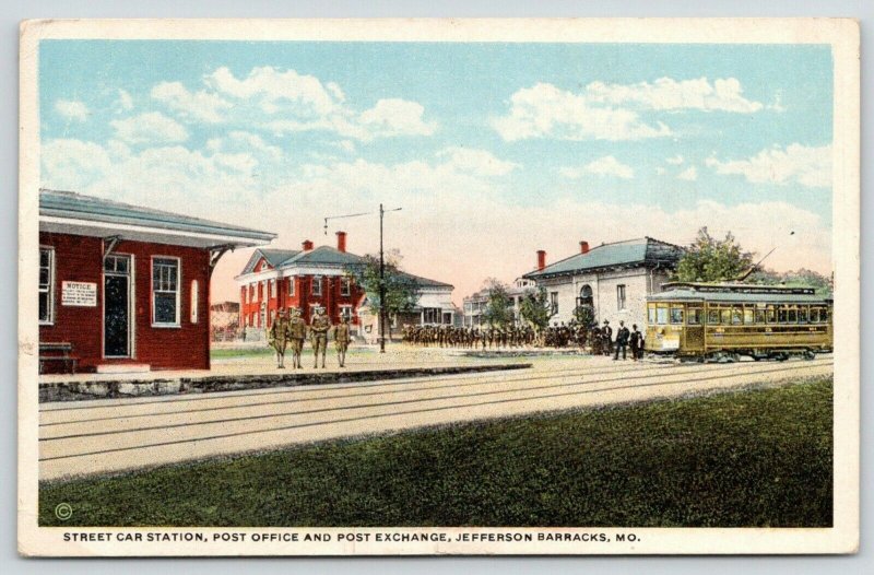 Jefferson Barracks MO~Street Car Station~Post Office~Trolley~PX Exchange~WWI PC 