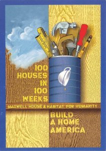 Maxwell House Coffee & HABITATS FOR HUMANITY Advertising  4¼ X 6 Modern Postcard