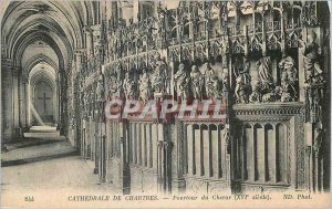 Old Postcard Chartres Cathedrale Circumference of the XVI century Choir