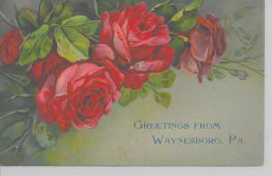 Waynesboro Pennsylvania Greetings From embossed flowers antique pc Z18210 