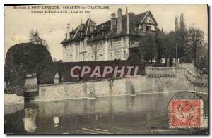 Old Postcard surroundings Pont L & # 39Eveque St Martin aux Chartrains Chatea...