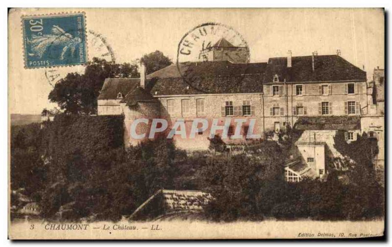 Old Postcard Chaumont Le Chateau