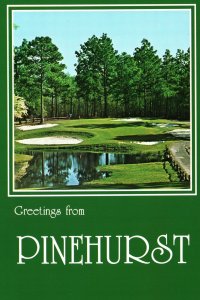 VINTAGE CONTINENTAL SIZE POSTCARD PINEHURST-SOUTHERN PINES GOLF COURSE N.C.