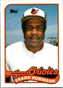 1989 Topps Baseball Card Frank Robinson Manager Baltimore Orioles sk3121