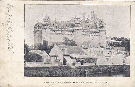 France Pierrefonds Chateau Vue D'Ensemble Cote Cote Ouest 1904