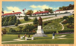 Vintage Postcard 1950's Old Fort Mackinac Father Marquette Statue Michigan MI