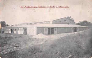 Montrose Bible Conference, Auditorium Montrose, Pennsylvania PA  