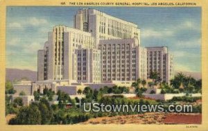 County General Hospital - Los Angeles, California CA  