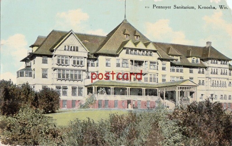 1910 PENNOYER SANITARIUM Kenosha WI, publ Bishop, mailed to Martin Von Drehle