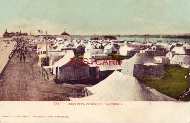 pre-1907 TENT CITY, CORONADO, CALIFORNIA