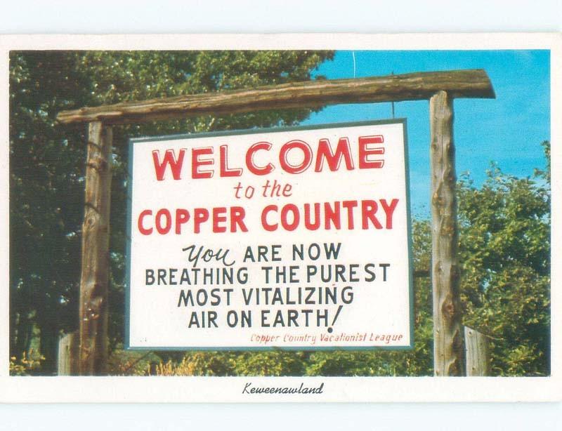 Pre-1980 VINTAGE SIGN - WELCOME TO COPPER COUNTRY Keweenaw County MI E6413