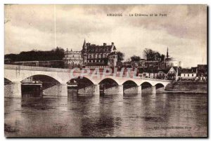 Old Postcard Amboise Chateau And The Bridge