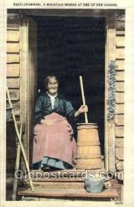 Butter Churning, A mountain Woman at one of her chores, Occupational Unused 