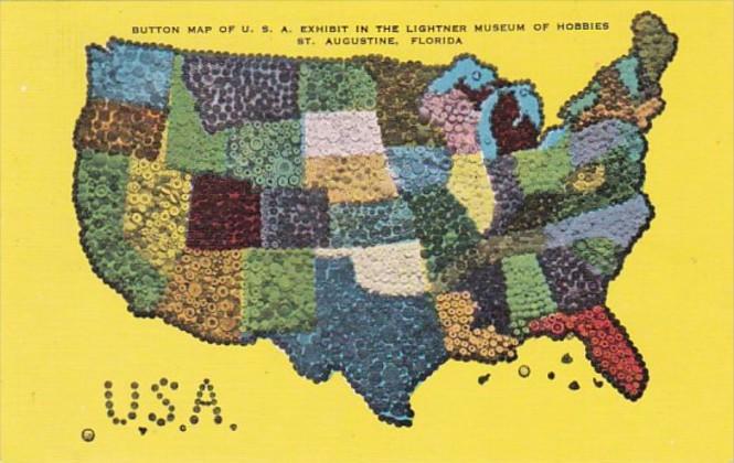 Florida St Augustine Button Map Of U S A Lightner Museum Of Hobbies