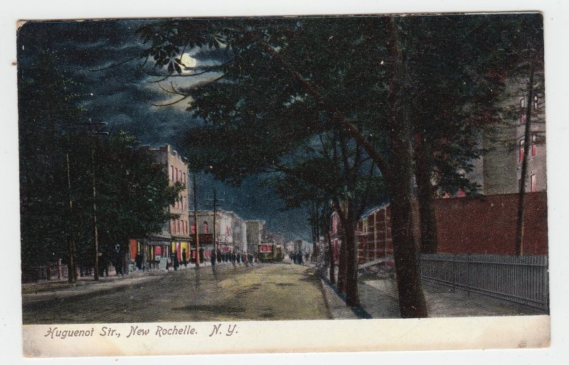 P2084, 1908 postcard night time full moon trolly huguenot st. new rochelle ny