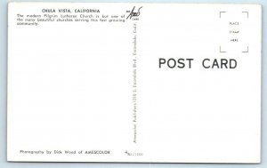 CHULA VISTA, California CA ~ PILGRIM LUTHERAN CHURCH San Diego County Postcard