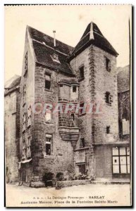 Postcard Old Sarlat Old house Fountain Square Sainte Marie