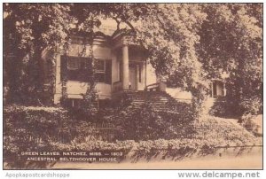 Mississippi Natchez Green Leaves Ancestral Beltzhoover House Artvue