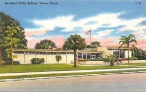 VENICE, FL Florida MUNICIPAL OFFICE BUILDING  Sarasota Co c1940's Linen Postcard