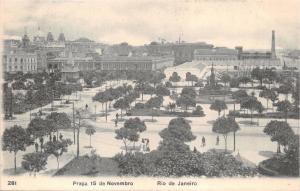 RIO DE JANEIRO BRAZIL~PRAÇA de NOVEMBRO~A RIBEIRO #281 POSTCARD