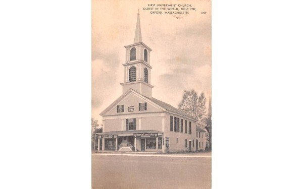 First Universalist Church in Oxford, Massachusetts Oldest in the World, Built...