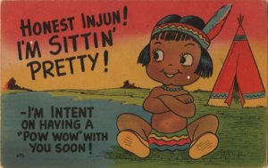 wild west postcard: Honest Injun! I'm Sittin' Pretty