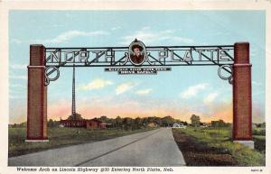 North Platte Nebraska~Lincoln Highway Route 30 Welcome Arch~1939 Postcard