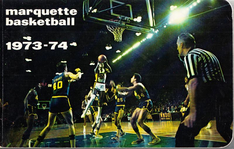 Marquette Warriors  1973-74 Media Guide