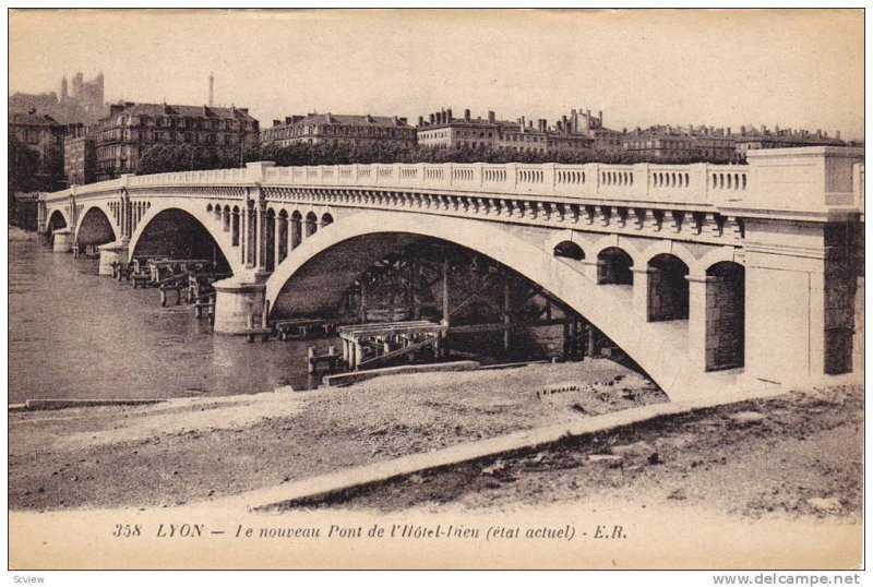 Lyon (Rhône), France, 1900-1910s , Le nouveau Pont de l'Hotel-Dieu