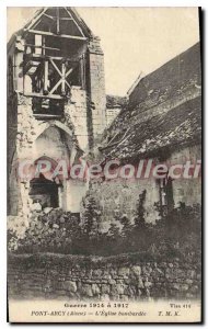Postcard Old War 1914 1917 Bridge Arcy Aisne the church bombed