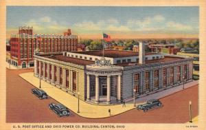 CANTON, OH Ohio POST OFFICE & Ohio Power Company c1940's Curteich Linen Postcard