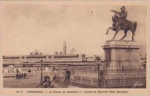 France Cherbourg La Statue de Napolean I devant la Nouvelle Gare Maritime