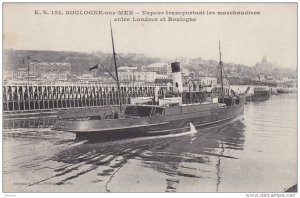 BOULOGNE-sur-MER , France , 00-10s ; Vapeur transportant les marchandises ent...