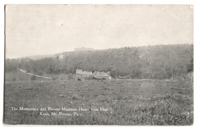 Postcard The Montanesca + Pocono Mountain House High Knob Mt Pocono PA