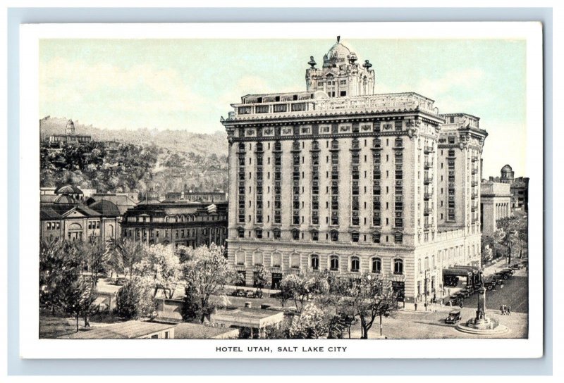 c. 1915-20's Hotel Utah Salt Lake City Cars Unused Fine Vintage Postcard P7E