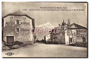 Old Postcard Franche Comte Monts Jura Hotel and neck Sickle and Mont Blanc