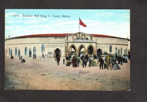 Mexico Bull Fighting Ring C Juarez Bull fighters Plaza de Torro Bullfighting PC