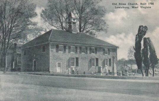 West Virginia Lewisburg Old Stone Church Built 1796 General Lewis Hotel