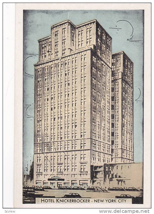 Hotel Knickerbocker, West 45th Street, Just East of Broadway in the Heart of ...