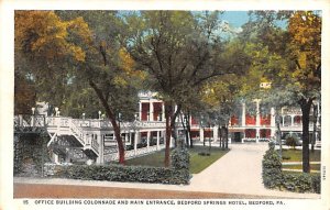 Bedford Springs Hotel Office Building Colonnade, Main Entrance - Bedford, Pen...