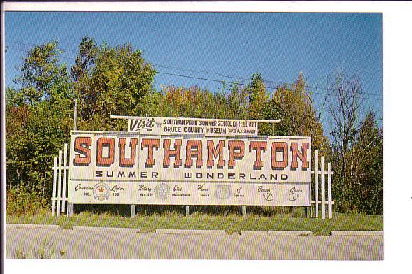 Southampton, Town Sign, Ontario Canada, Summer Wonderland